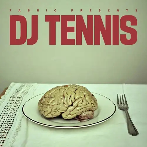 DJ TENNIS / FABRIC PRESENTS DJ TENNIS + REDRAGO (2X12" + 1X10")