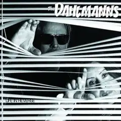 THE DAHLMANNS / ザ・ダールマンズ / LIFE IN REVERSE (国内盤CD)
