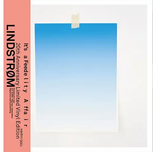 LINDSTROM / リンドストローム / IT'S A FEEDELITY AFFAIR (20TH ANNIVERSARY REMASTERED VINYL EDITION) 3LP