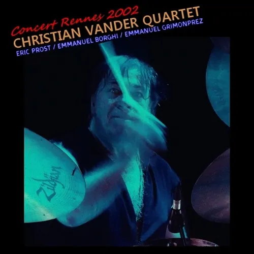CHRISTIAN VANDER QUARTET / クリスチャン・ヴァンダー・カルテット / CONCERT RENNES 2002