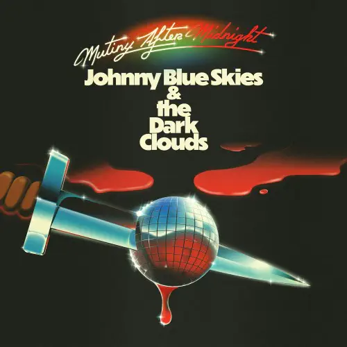 JOHNNY BLUE SKIES & THE DARK CLOUDS&nbsp;/&nbsp;MUNITY AFTER MIDNIGHT (CD)