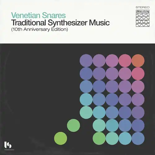 VENETIAN SNARES / ヴェネチアン・スネアズ / TRADITIONAL SYNTHESIZER MUSIC (10TH ANNIVERSARY EDITION) LP