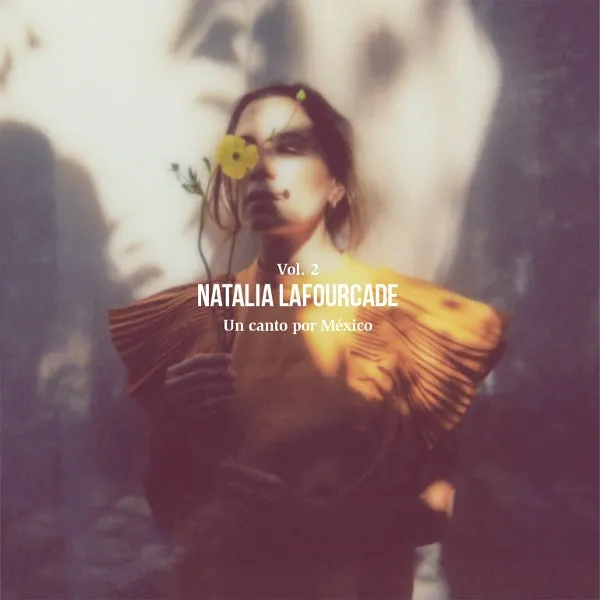 NATALIA LAFOURCADE / ナタリア・ラフォルカデ / UN CANTO POR MEXICO VOL.2 - CRYSTAL CLEAR & BLACK MARBLED VINYL (2LP)