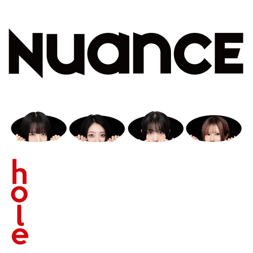 NUANCE / hole