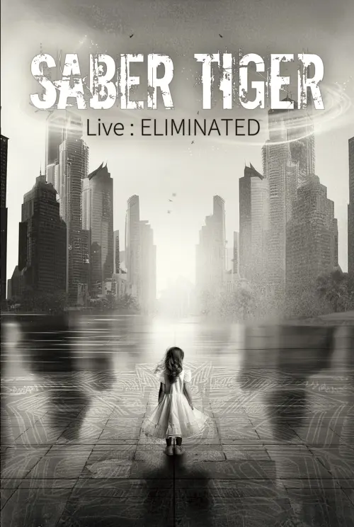 SABER TIGER / サーベル・タイガー / Live:ELIMINATED Live at Akabane ReNY alpha / ライブ:エリミネイテッド ライブ・アット・アカバネ・レニー・アルファ
