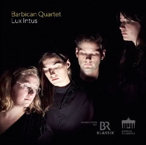 BARBICAN QUARTET / バービカン・クァルテット / LUX INTUS
