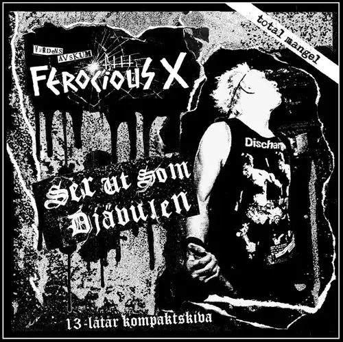 FEROCIOUS X / SER UT SOM DJAVULEN(CD)