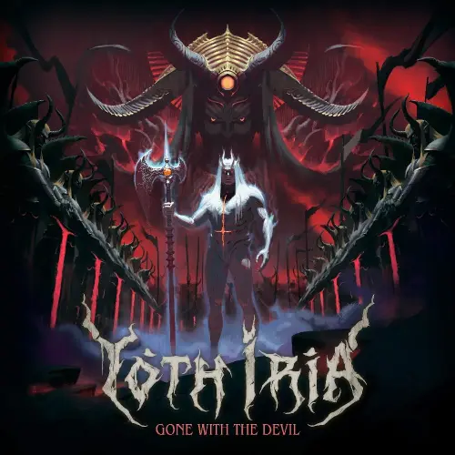 YOTH IRIA / GONE WITH THE DEVIL