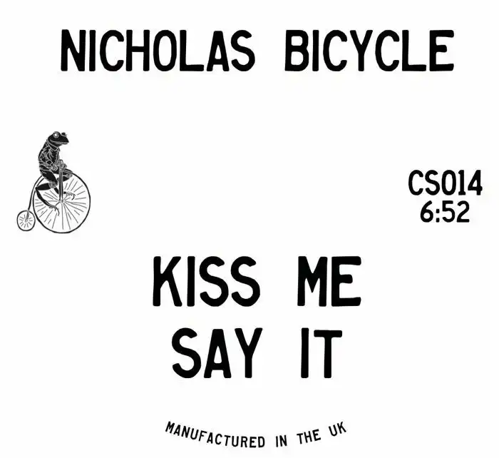 NICK BIKE / KISS ME SAY IT (12")