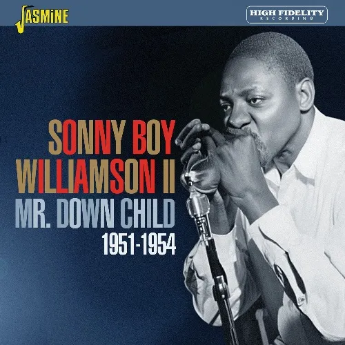 SONNY BOY WILLIAMSON II / サニー・ボーイ・ウィリアムソンII / MR. DOWN CHILD 1951-1954 (CD-R)