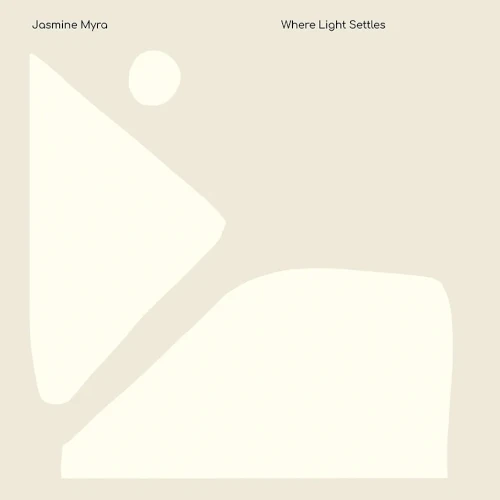 JASMINE MYRA / ジャスミン・マイラ / Where Light Settles(LP)