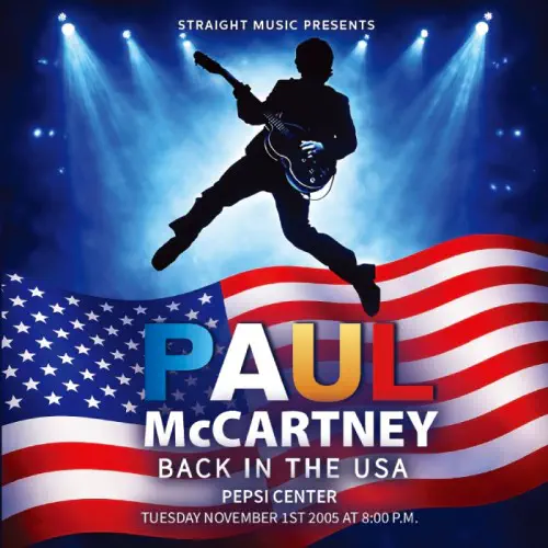 PAUL McCARTNEY / ポール・マッカートニー / バック・イン・ザ・USA - ライヴ・イン・デンヴァー 2005