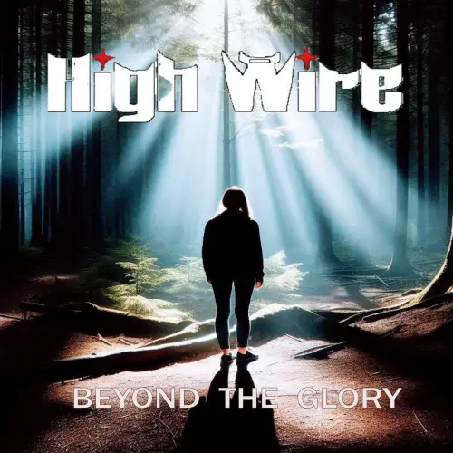 HIGH WIRE / ハイ・ワイヤー / BEYOND THE GLORY / ビヨンド・ザ・グローリー