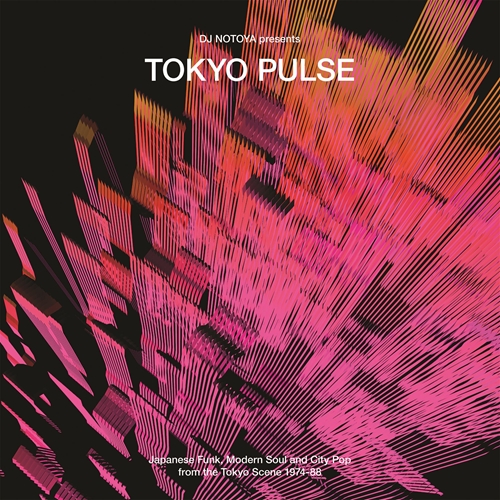 TOKYO PULSE - JAPANESE FUNK, MODERN AND CITY POP FROM THE TOKYO