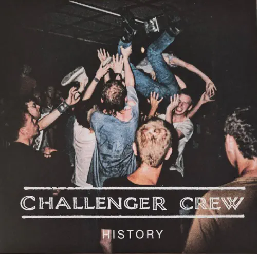 CHALLENGER CREW / HISTORY (LP)