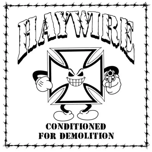 HAYWIRE (PUNK) / CONDITIONED FOR DEMOLITION (LP)
