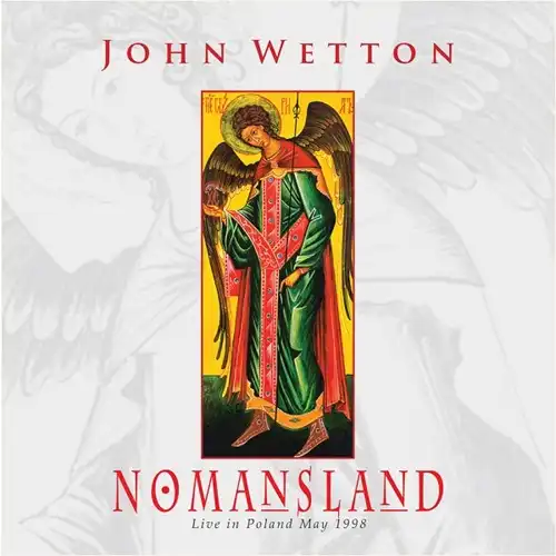 ジョン・ウェットン&nbsp;/&nbsp;ノーマンズ・ランド : ライヴ・イン・ポーランド 1998(SHM-CD)