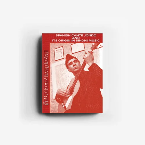 AZIZ BALOUCH / アシス・バロウチ / SPANISH CANTE JONDO AND IT'S ORIGIN IN SINDHI MUSIC