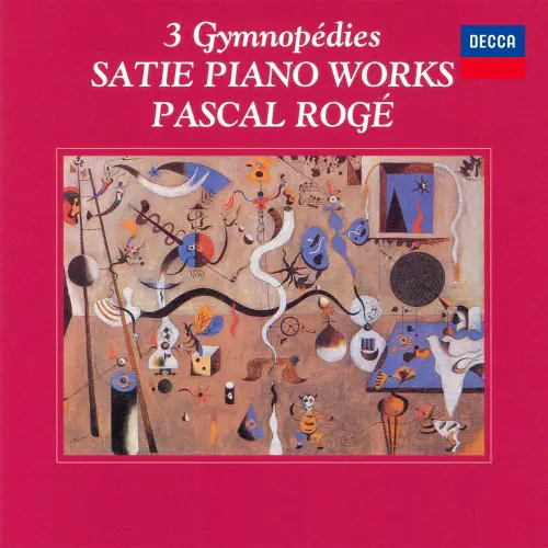 PASCAL ROGE / パスカル・ロジェ / 3 GYMNOPEDIES - SATIE PIANO WORKS / 3つのジムノペディ~ロジェ・プレイズ・サティ1
