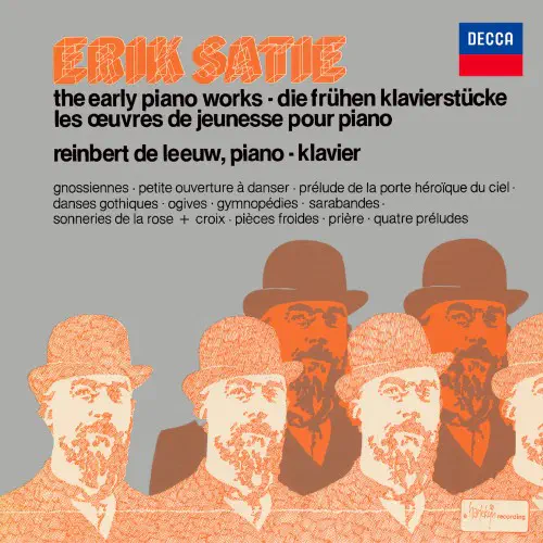 REINBERT DE LEEUW / ラインベルト・デ・レーウ  / SATIE THE EARLY PIANO WORKS / 3つのサラバンド~デ・レーウ・プレイズ・サティ2