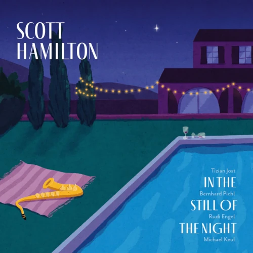 SCOTT HAMILTON / スコット・ハミルトン / In The Still Of The Night
