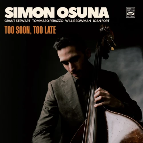 SIMON OSUNA / Too Soon Too Late