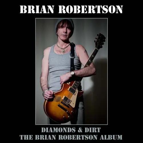 BRIAN ROBERTSON / DIAMONDS AND DIRT, 2CD EXPANDED EDITION