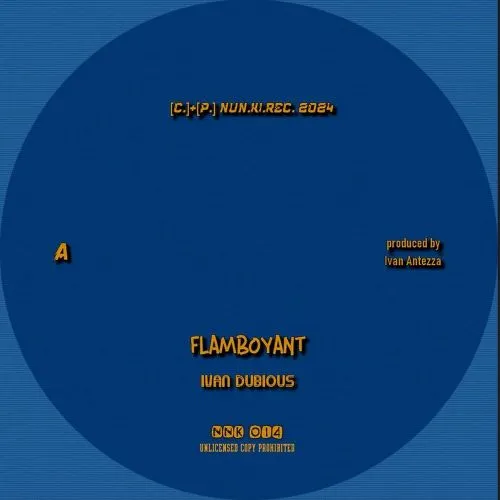 IVAN DUBIOUS / FLAMBOYANT