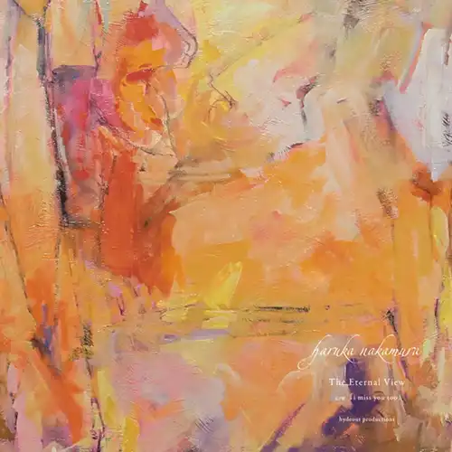 haruka nakamura が Nujabes の楽曲「The Final View」をモチーフに