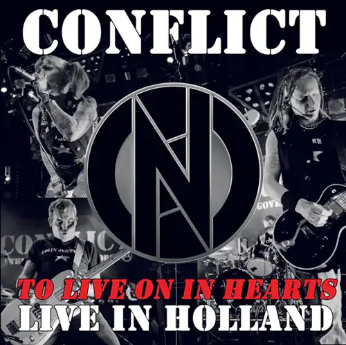 CONFLICT / コンフリクト / TO LIVE ON IN HEARTS - LIVE IN HOLLAND