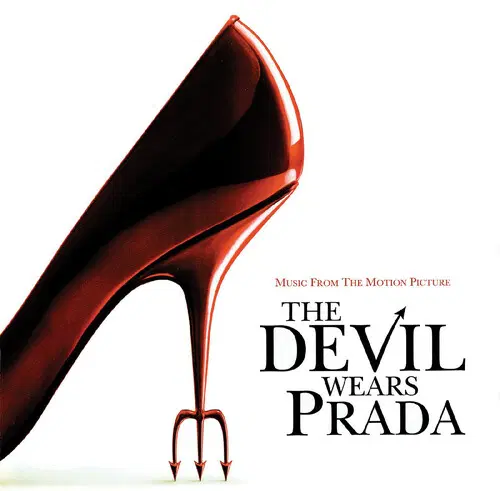 THE DEVIL WEARS PRADA - ORIGINAL SOUNDTRACK FROM THE MOTION