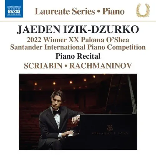 JAEDEN IZIK-DZURKO / ジェイデン・アイジク=ズルコ / SCRIABIN / RACHMANINOV