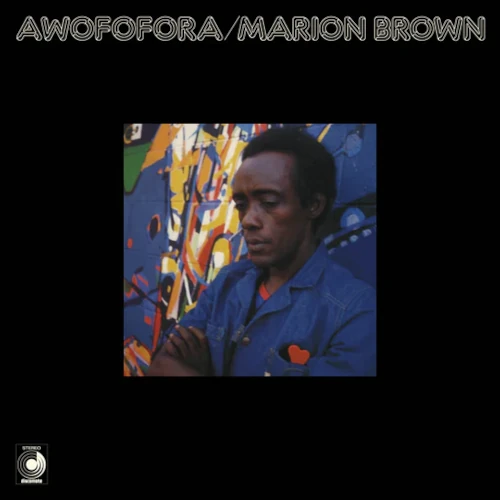 Awofofora(LP)/MARION BROWN/マリオン・ブラウン/1976年に日本のみで