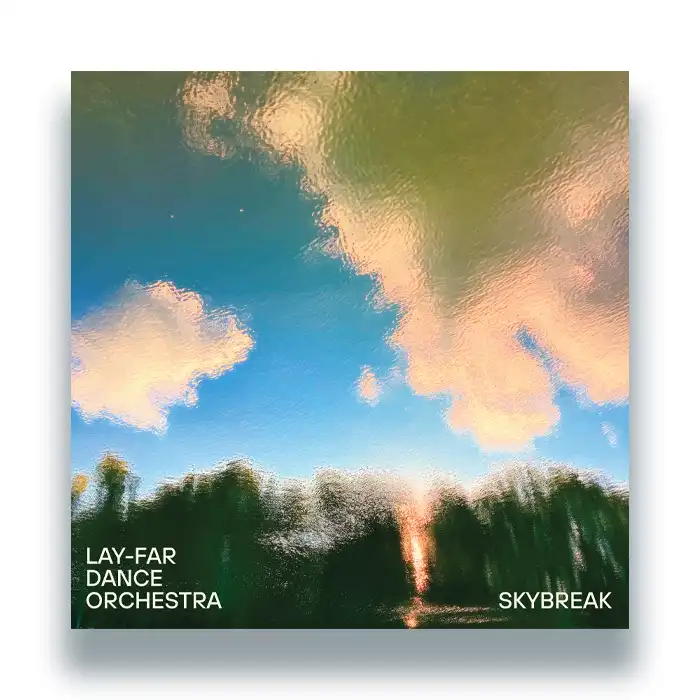 SKYBREAK (LP)/LAY-FAR DANCE ORCHESTRA/沖野修也、Opolopo、Mark de