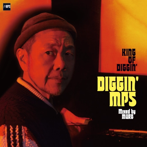 DJ MURO / DJムロ / KING OF DIGGIN' "DIGGIN' MPS"