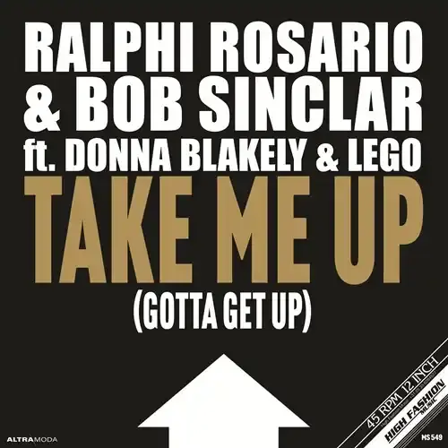 RALPHI ROSARIO & BOB SINCLAR FEAT. DONNA BLAKELY & LEGO / TAKE ME UP 12" (TOKAPI DISCO TEAM REMIX)
