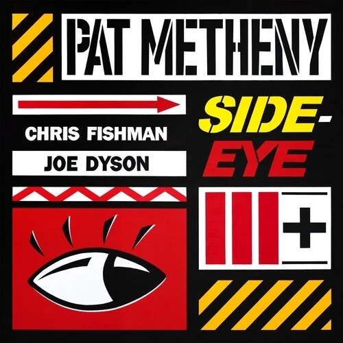 PAT METHENY / パット・メセニー / SIDE-EYE III+ / サイドアイ・III+