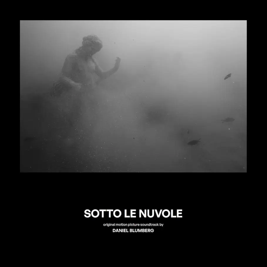 DANIEL BLUMBERG / SOTTO LE NUVOLE (POMPEII: BELOW THE CLOUDS) (ORIGINAL MOTION PICTURE SOUNDTRACK)
