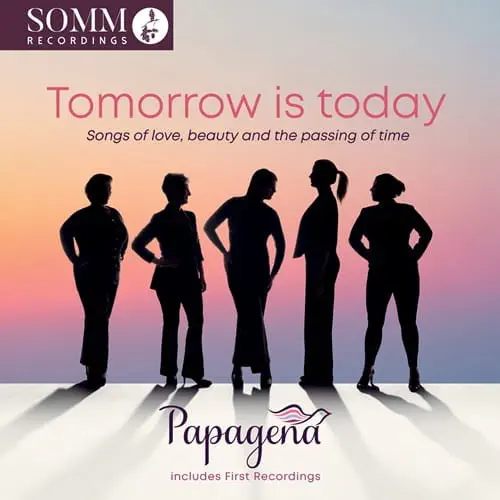 PAPAGENA(A CAPPELLA VOCAL GROUP) / パパゲーナ / TOMORROW IS TODAY