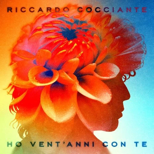 RICCARDO COCCIANTE / リッカルド・コッシアンテ / HO VENT' ANNI CON TE - LIMITED 180g VINYL
