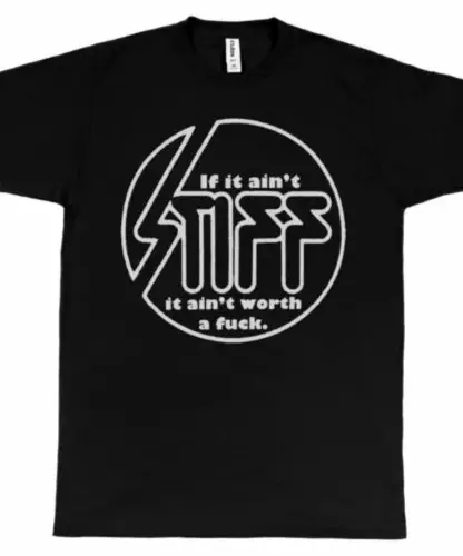 STIFF RECORDS / S/IF IT AIN'T STIFF - T-SHIRT