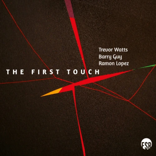 TREVOR WATTS / トレヴァー・ワッツ / First Touch