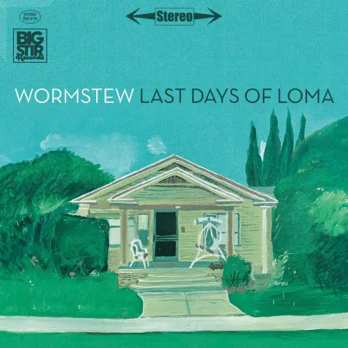 WORMSTEW / LAST DAYS OF LOMA