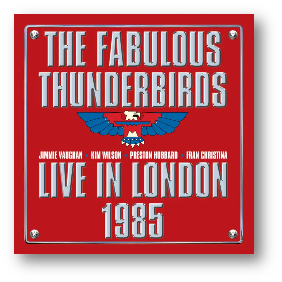 FABULOUS THUNDERBIRDS / ファビュラス・サンダーバーズ / LIVE IN LONDON 1985 (2LP)