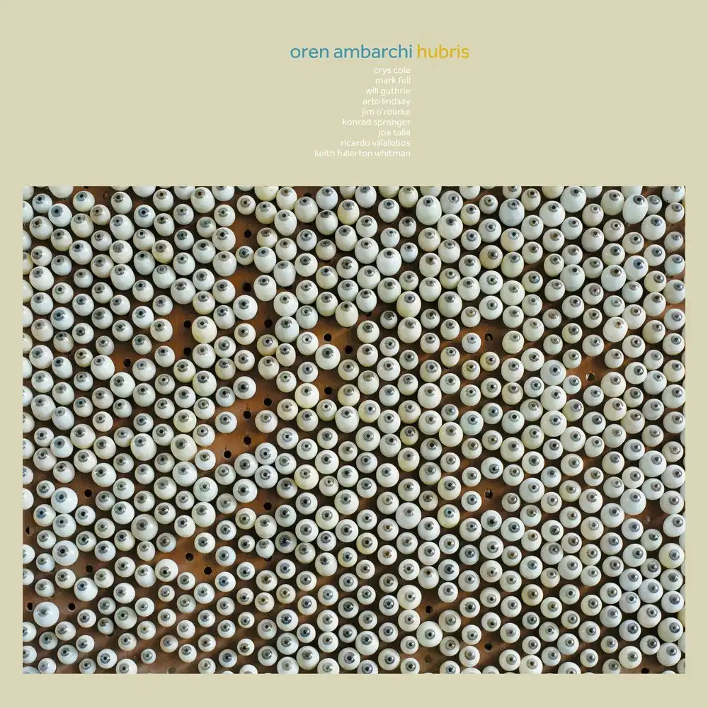 OREN AMBARCHI / オーレン・アンバーチ / HUBRIS (10TH ANNIVERSARY REMASTER) [LP]