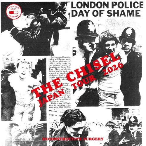 CHISEL (UK) / DECONSTRUCTIVE SURGERY (7"/JAPAN TOUR EDITION)