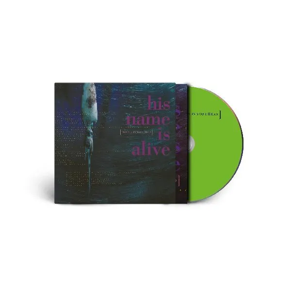 HIS NAME IS ALIVE / ヒズ・ネイム・イズ・アライヴ / HOME IS IN YOUR HEAD(CD)