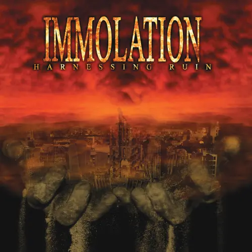 IMMOLATION / イモレーション / HARNESSING RUIN