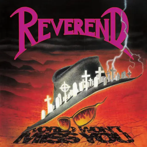 REVEREND / レヴァレンド / WORLD WON'T MISS YOU