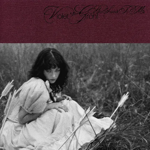 VIOLET GROHL / ヴァイオレット・グロール / ビー・スイート・トゥ・ミー